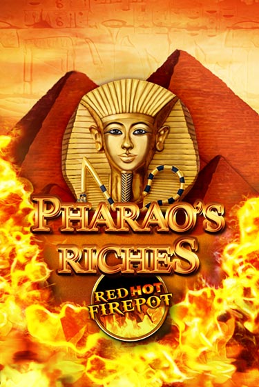Pharaos Riches Red Hot Firepot популярный слот бесплатная демо-версия | Azino 777