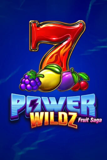 Power Wildz: Fruit Saga популярный слот бесплатная демо-версия | Azino 777