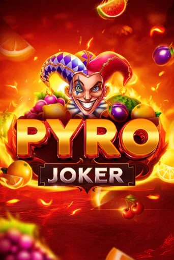 Pyro Joker популярный слот бесплатная демо-версия | Azino 777