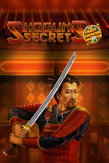 Shogun's Secret Crazy Chicken Shooter популярный слот бесплатная демо-версия | Azino 777