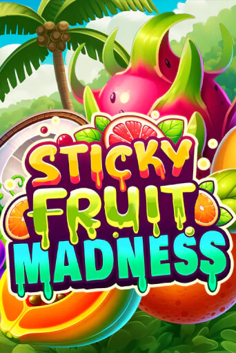 Sticky Fruit Madness популярный слот бесплатная демо-версия | Azino 777