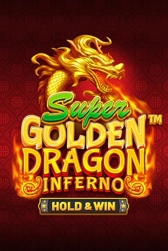 Super Golden Dragon Inferno популярный слот бесплатная демо-версия | Azino 777