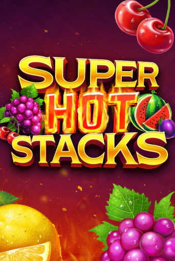 Super Hot Stacks популярный слот бесплатная демо-версия | Azino 777