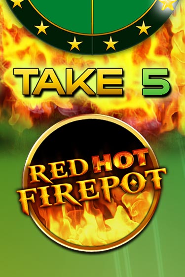 Take 5 Red Hot Firepot популярный слот бесплатная демо-версия | Azino 777