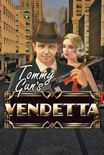 Tommy Gun´s Vendetta популярный слот бесплатная демо-версия | Azino 777