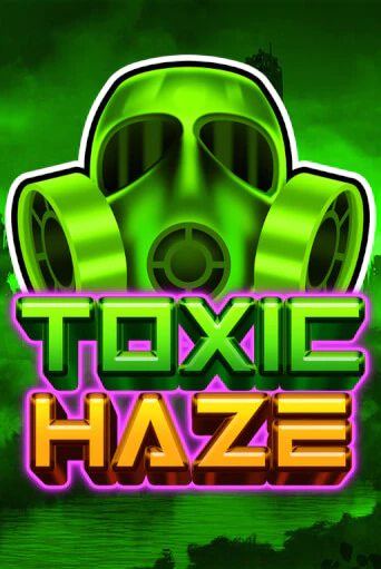 Toxic Haze популярный слот бесплатная демо-версия | Azino 777