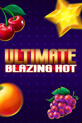 Ultimate Blazing Hot популярный слот бесплатная демо-версия | Azino 777