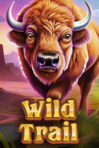 WILD TRAIL популярный слот бесплатная демо-версия | Azino 777