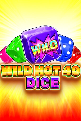 Wild Hot 40 Dice популярный слот бесплатная демо-версия | Azino 777