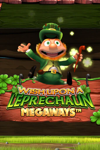 Wish Upon A Leprechaun Megaways популярный слот бесплатная демо-версия | Azino 777