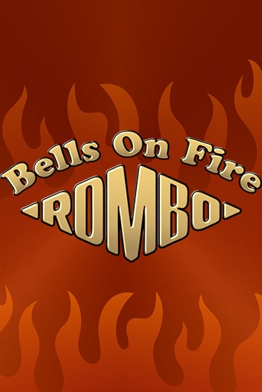 Bells on Fire Rombo популярный слот бесплатная демо-версия | Azino 777
