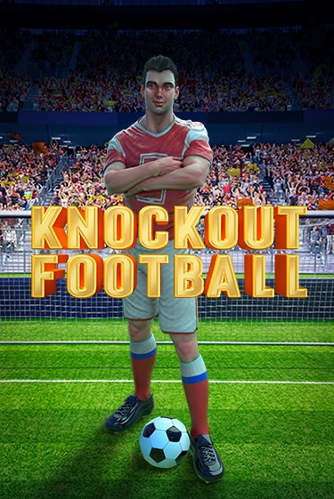 Knockout Football популярный слот бесплатная демо-версия | Azino 777