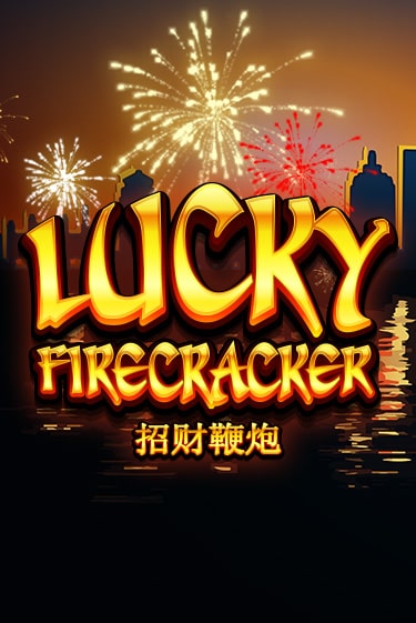 Lucky Firecracker популярный слот бесплатная демо-версия | Azino 777